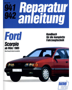 Ford Scorpio (ab 03.1985) Reparaturanleitung Bucheli 941