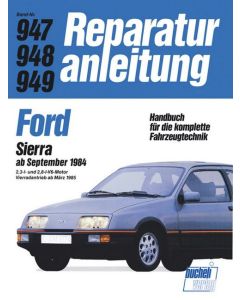 Ford Sierra V 6 (84>) 2.3 L / 2.8 L / 4x4 Reparaturanleitung Bucheli 947