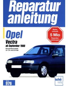 Opel Vectra A 1,6/1,8/2,0 Liter Benziner (88-95) Reparaturanleitung Bucheli 976