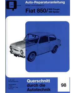 Fiat 850 Coupé / Spider Reparaturanleitung Bucheli 98