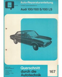 Audi 100 / 100 S / 100 LS - Reperaturanleitung