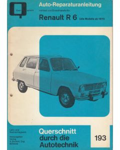 Renault R 6 / R6 (ab 1970) - Reparaturanleitung