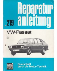 VW Passat L / S / LS / TS- Reparaturanleitung