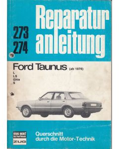 Ford Taunus L / LS / Ghia / S (76-79) - Reparaturanleitung