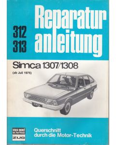 Simca 1307/1308 (ab 75) - Reparaturanleitung