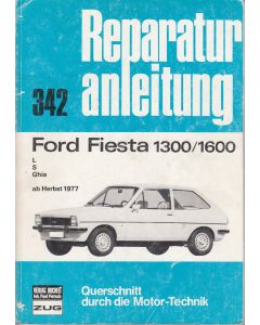 Ford Fiesta 1300/1600 (>77) - Reparaturanleitung