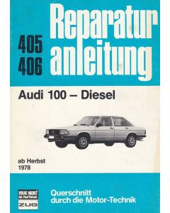 Audi 100 Diesel (ab Herbst 1978) - Reparaturanleitung