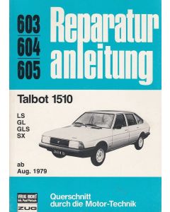 Talbot 1510 LS / GL / GLS / SX (ab 1979) - Reparaturanleitung