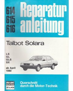 Talbot Solara LS / GL / GLS / SX (ab 1980) - Reparaturanleitung
