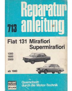 Fiat 131 Mirafiori / Supermirafiori (ab 1980) - Reparaturanleitung