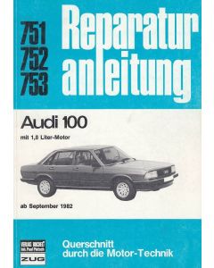 Audi 100 1,8 Liter-Motor (ab 1982) - Reparaturanleitung