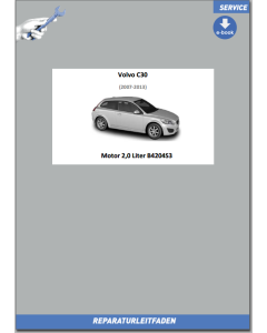Volvo C30 (2007-2013) Werkstatthandbuch Motor 2,0 Liter Benziner B4204S3 eBook