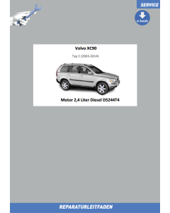 Volvo XC90 (03-14) Werkstatthandbuch Motor 2,4 Liter Diesel D5244T4 eBook