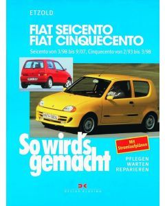 Fiat Cinquecento / Seicento Reparaturanleitung So wird`s gemacht