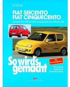 Fiat Cinquecento / Seicento Reparaturanleitung So wird`s gemacht