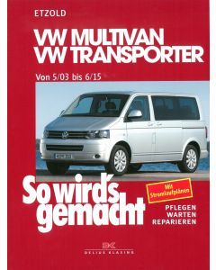 VW Transporter T5 Multivan (03-15) Reparaturanleitung So wird`s gemacht