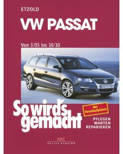 VW Passat B6 (05-10) Reparaturanleitung So wird`s gemacht