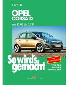 Opel Corsa D Reparaturanleitung So wird`s gemacht