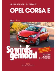 Opel Corsa E Reparaturanleitung So wird`s gemacht