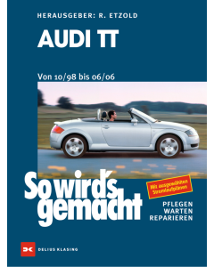 Audi TT 1,8 l Benziner Reparaturanleitung So wirds gemacht