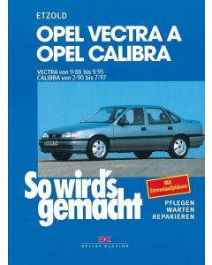 Opel Vectra A / Opel Calibra  Reparaturanleitung So wird`s gemacht