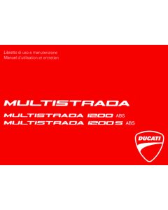 Ducati Multistrada 1200 / 1200 S ABS (03>) Manuel d utilisation et entretien