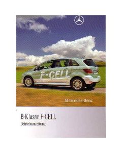 Mercedes B-Klasse F-Cell Kleinserie (2007>) Betriebsanleitung