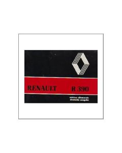 Renault R 390 - Fahrbetrieb und Wartung