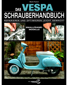 Vespa Smallframe Modelle (65-89) - Schrauberhandbuch