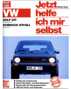 VW Golf GTI / VW Scirocco GTI GLI (74-83) - Jetzt helfe ich mir selbst 100