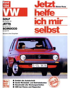 VW Golf 1 / VW Jetta / VW Scirocco (74-83) - Jetzt helfe ich mir selbst 104