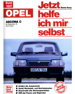 Opel Ascona C ab 09.1981Reparaturanleitung Jetzt helfe ich mir selbst 107