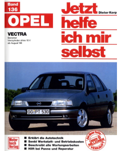 Opel Vectra ab 08.1988 Reparaturanleitung Jetzt helfe ich mir selbst 136