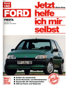 Ford Fiesta Benziner u. Diesel (89-96) - Jetzt helfe ich mir selbst 140