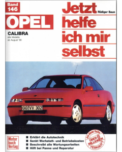 Opel Calibra 2.0 Liter (90-97) Reparaturanleitung Jetzt helfe ich mir selbst 146