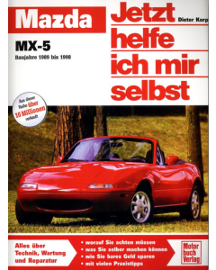 Mazda MX-5 1,6 / 1,9 Liter (89-98) Reparaturanleitung Jetzt helfe ich mir selbst 151