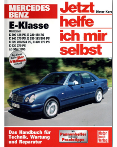 Mercedes E-Klasse W210 (95-02) Reparaturanleitung Jetzt helfe ich mir selbst 202