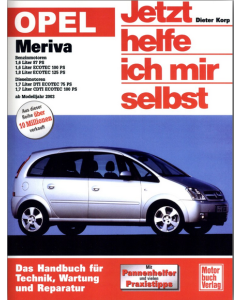 Opel Meriva ab 2003 Reparaturanleitung Jetzt helfe ich mir selbst 241