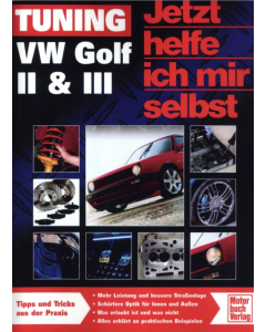VW Golf II u. III Tuning (83-97) - Jetzt helfe ich mir selbst Special 262