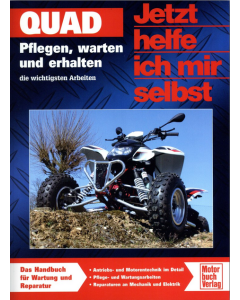 Quad / ATV Pflegen,warten und erhalten - Jetzt helfe ich mir selbst Special 281