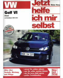 VW Golf VI Diesel 1,6/2,0 Liter TDI u. GTD (09-12) Reparaturanleitung JHIMS 283