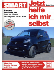 Smart Fortwo Modell 453 (2015-2019) Reparaturanleitung Jetzt helfe ich mir selbst 309