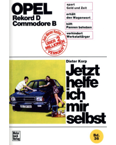 Opel Rekord D/Commodore B (71-77) Reparaturanleitung Jetzt helfe ich mir selbst 36