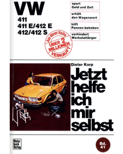 VW 411/411 E/412 E/412/412 S (1968-1974) Reparaturanleitung Jetzt helfe ich mir selbst 41
