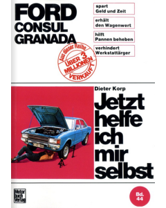 Ford Consul / Granada (72-85) Reparaturanleitung Jetzt helfe ich mir selbst 44