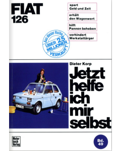 Fiat 126 Reparaturanleitung - Jetzt helfe ich mir selbst 49