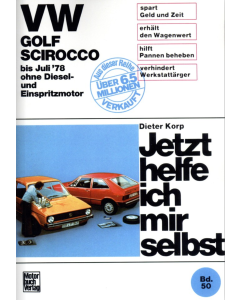 VW Golf 1 / Scirocco 1 Vergaser (74-78) Reparaturanleitung Jetzt helfe ich mir selbst 50
