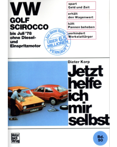 VW Golf 1 / Scirocco 1 Vergaser (74-78) Reparaturanleitung Jetzt helfe ich mir selbst 50