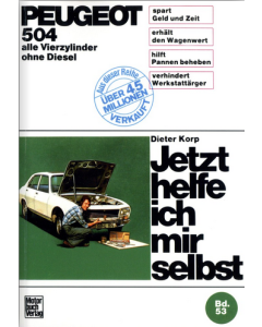 Peugeot 504 4-Zyl. Benziner mit Vergaser (68-79) Reparaturanleitung Jetzt helfe ich mir selbst 53