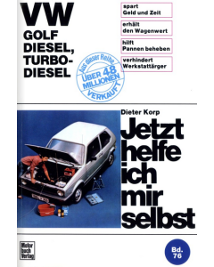 VW Golf Diesel / Turbo-Diesel Typ 17 (74-83) Reparaturanleitung Jetzt helfe ich mir selbst 76